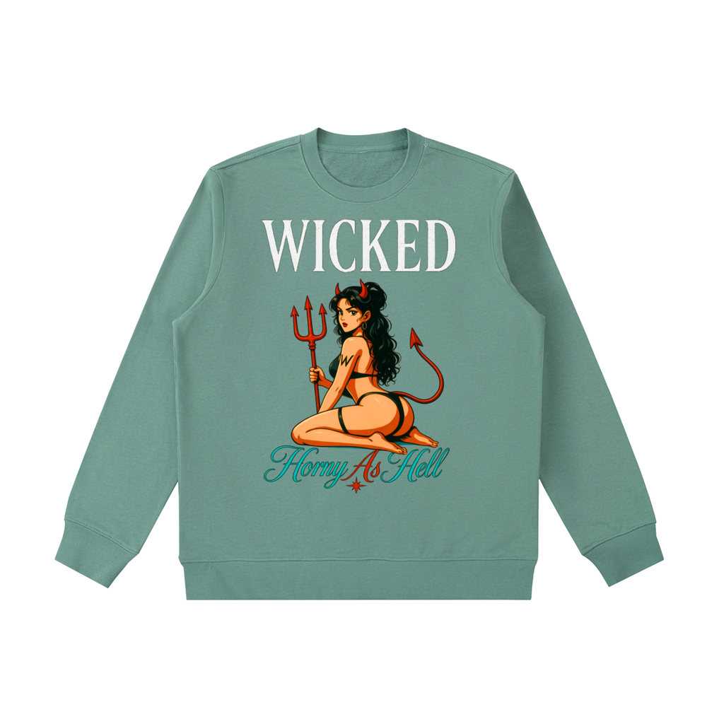 WICKED “Horny As Hell” Crewneck