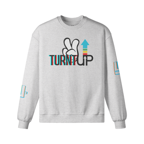2 Turnt up Loud Livin Sweatshirt