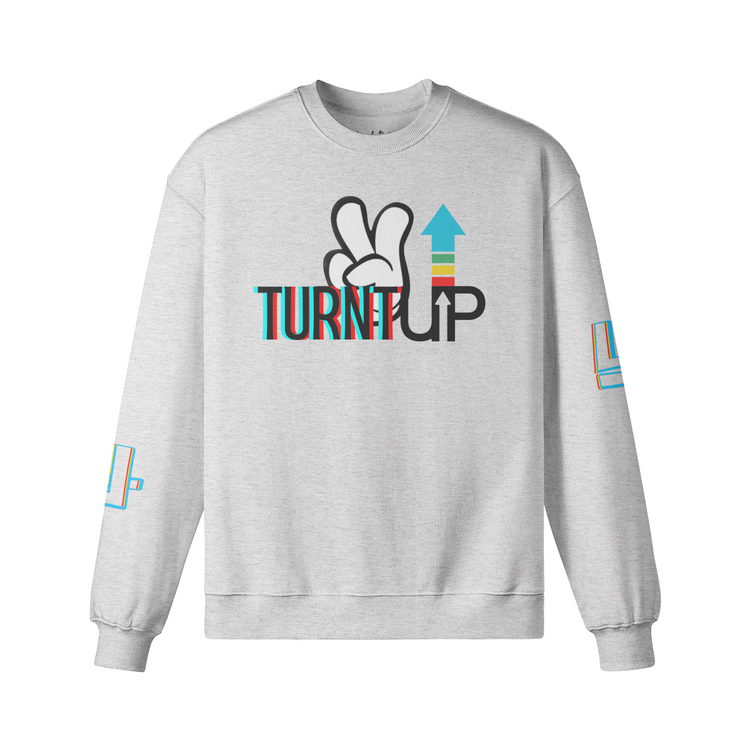 2 Turnt up Loud Livin Sweatshirt